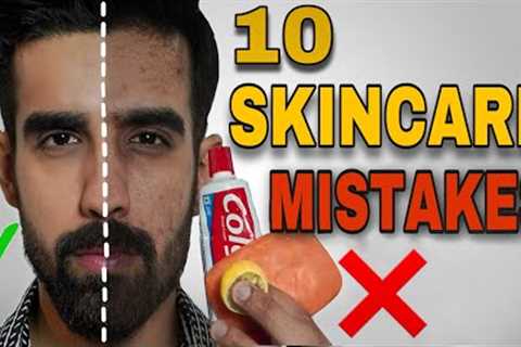 10 BIGGEST SKINCARE MISTAKES ❌| STOP THIS | Men’s Pimple, ACNE, lips,Dark Spots &amp; Glow| INDIAN..