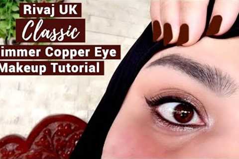 Rivaj UK Classic Shimmer Copper Eye Makeup Tutorial