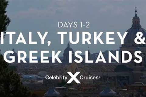 Days 1 &amp; 2: Rome &amp; Messina | Italy, Turkey and Greek Islands Cruise