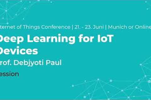 Deep Learning for IoT Devices