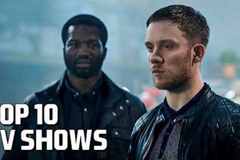 Top 10 Best TV Shows to Watch Now!