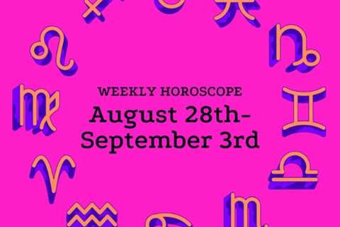 August 28-September 3 Horoscope: It’s Time To Take Up Your Cause