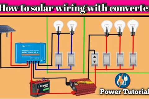 How To Solar Panel Inverter wiring With Diagram