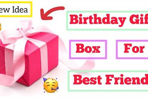 Handmade Birthday Gift Box Making | Birthday gift For Best Friend | Easy handmade Birthday Gift