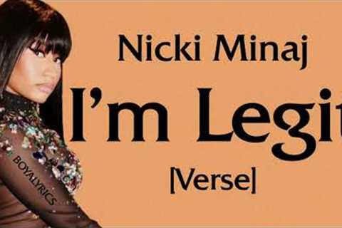 Nicki Minaj - I'm Legit [Verse - Lyrics] I graduate with honors, I ball, 'Nead O'Connortiktok,obamer