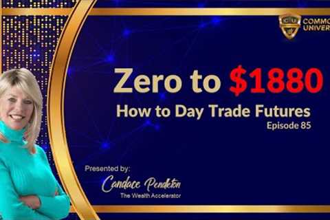 How to Day Trade Futures l From Zero to $1880