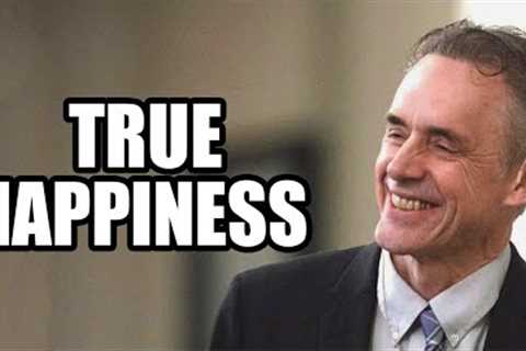 TRUE HAPPINESS - Jordan Peterson (Best Motivational Speech)
