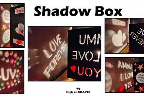 Shadow Box DIY | Love Gift ideas | Cardboard craft | Art and craft | Wedding anniversary surprise
