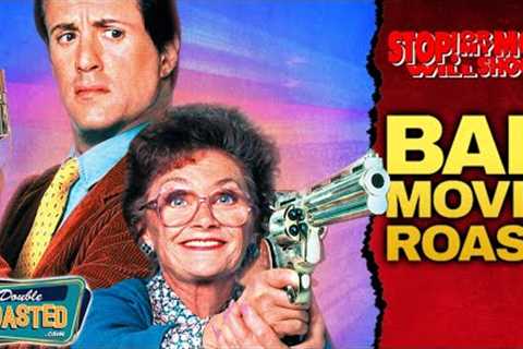 STOP, OR MY MOM WILL SHOOT | BAD MOVIE REVIEW | Double Toasted
