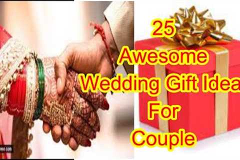 25 Awesome Wedding gifts for Couple, Wedding gifts ideas, Unique wedding gifts, Anniversary gifts,