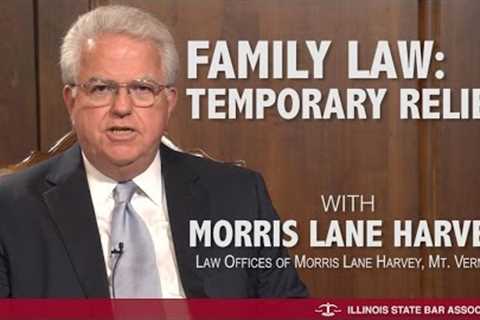 Family Law: Temporary Relief