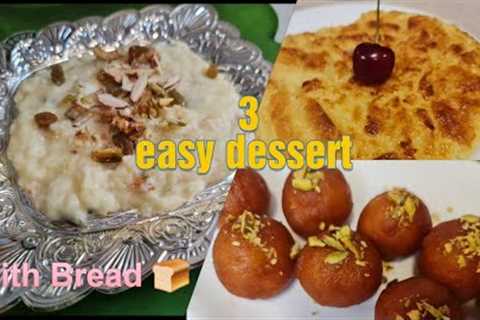 Dessert Recipes |3 easy  Desserts  with Bread|Foodies At Home.