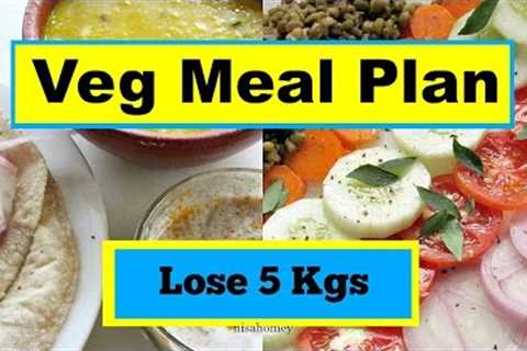 How To Lose Weight Fast - Full Day Indian Meal Plan - Diet Plan For Weight Loss - 5 kg