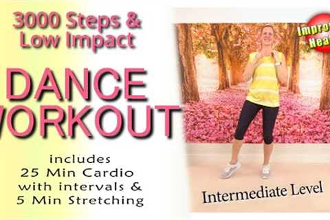 3000 Steps Dance Workout | Fun &amp; Low Impact
