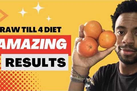 RAW TILL 4 DIET CHANGED HIS LIFE