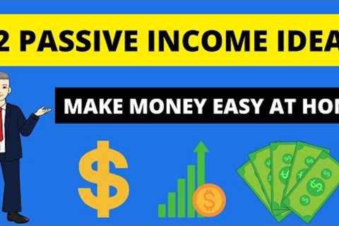 12 best passive income ideas | passive income investment | earn money fast | make money easy at home