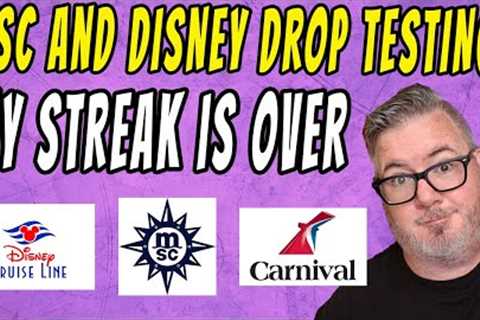 BREAKING CRUISE NEWS - DISNEY CRUISE LINE AND MSC CRUISES DROP TESTING