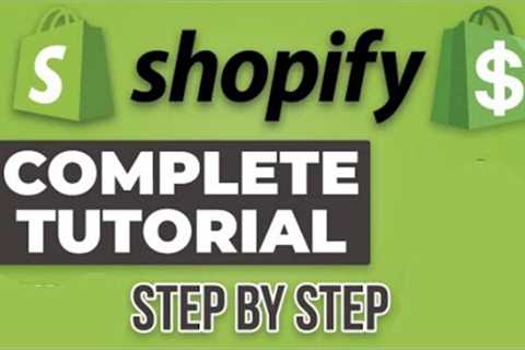Shopify tutorial for beginners  |  e-commerce &amp; affiliate program