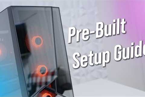 Setting Up Your New Pre-Built Gaming PC - Step By Step!