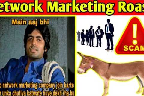 NETWORK MARKETING FUNNY VIDEO | NETWORK MARKETING ROAST #networkmarketing  #mlm #scam #fraud