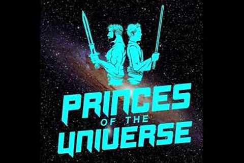 Princes of the Universe 269: Hobbies I no longer have