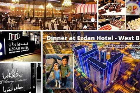 Dinner at Ezdan Hotel - West Bay, Qatar | Al Thouraya Restaurant | Outing Vlog | MeWithMom