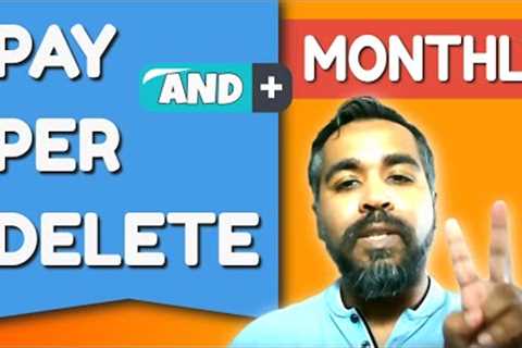 Pay Per Delete and Monthly Plans in Credit Repair
