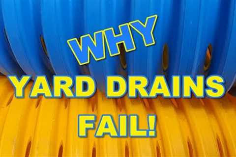 Why Most Yard Drains Fail - Must Watch!!!!