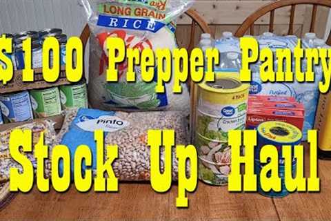 $100 Prepper Pantry Stock Up Haul ~ Food Storage ~ Preparedness