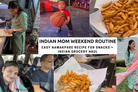 Indian Mom Weekend Routine~Easy Namakpare recipe~ Weekly Indian Grocery Haul~Real Homemaking Chicago