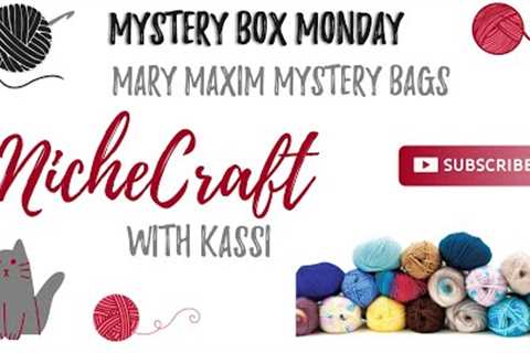 🧶Mystery Box Monday: Mary Maxim Mystery Box Unboxing! 🧶| Nichecraft with Kassi | 📦 August 2022