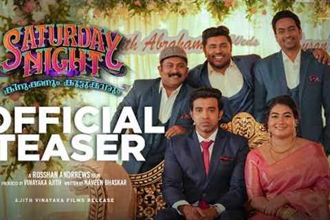 Saturday Night Teaser | Nivin Pauly | Aju Varghese | Saiju Kurup | Siju Wilson | Rosshan Andrrews