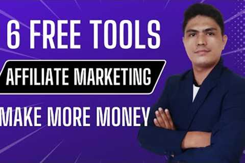 6 Free Powerful Tools For Affiliate Marketing ( Free Tools For Affiliate Marketing )