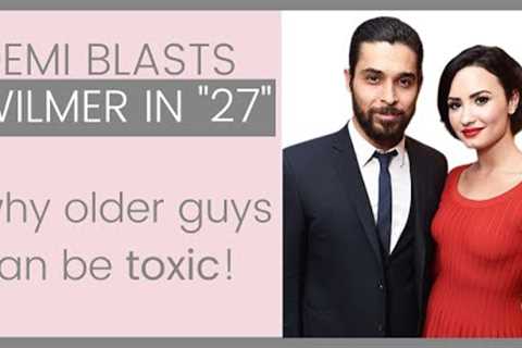 THE TRUTH ABOUT DEMI LOVATO &amp; WILMER IN 29: Should You Date Older Guys? | Shallon Lester