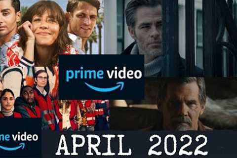 What’s Coming to Amazon Prime Video in April 2022