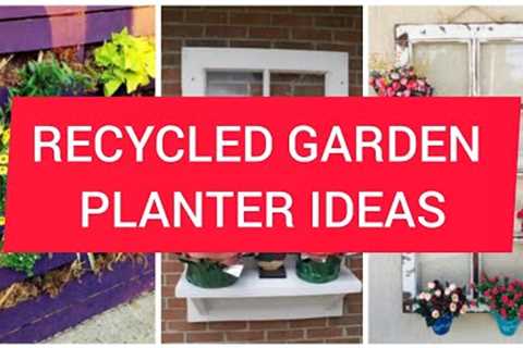 Recycled Garden Planter Ideas l 70 Fun and Fresh Recycled Garden Planter Ideas l Beautiful Plant Pot