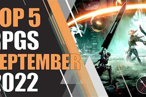 Top 5 NEW RPGs of September 2022 - (JRPG, Tactical RPG, Action RPG, Turn-Based RPG and Souls-like!)