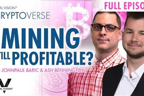 Is Bitcoin Mining Still Profitable?