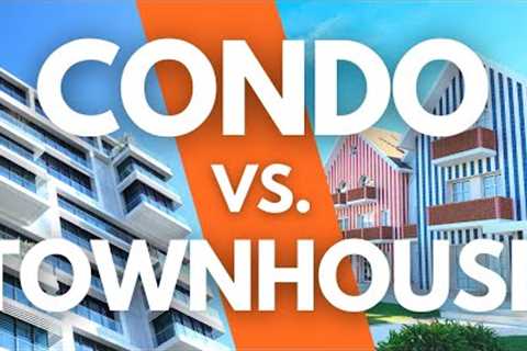 Condo Vs. Townhouse | Pros And Cons Of Both