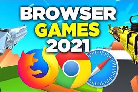 TOP 10 FREE Browser GAMES - 2021 | NO DOWNLOAD