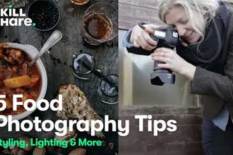 5 Food Photography Tips: Food Styling, Photography Lighting, and More