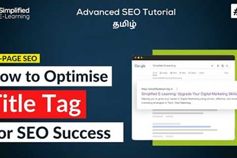 How to Optimise a Title Tag for SEO in Tamil |  SEO Tutorial in Tamil | #14