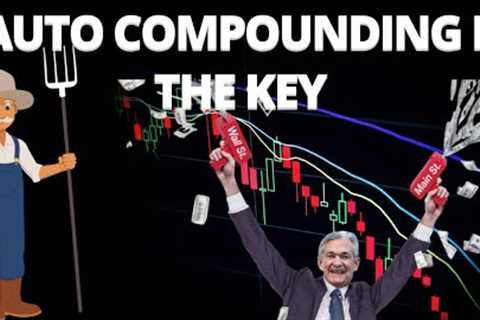 Auto Compounding is The Key Of Yield Farming!