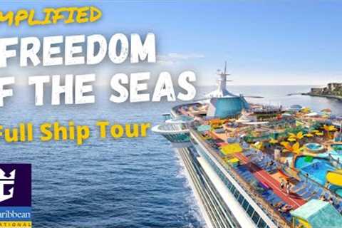 Royal Caribbean Freedom of the Seas Full Tour &amp; Review 2022 (Newly Amplified Cruise Ship)