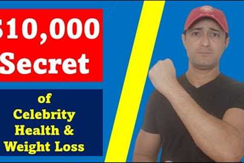 [ENGLISH] - The $10,000 Secret of Celebrity Health &amp; Weight Loss