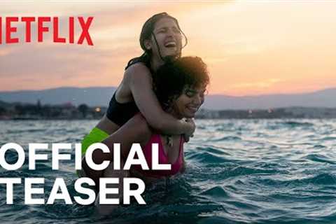 The Swimmers | Official Teaser | Netflix