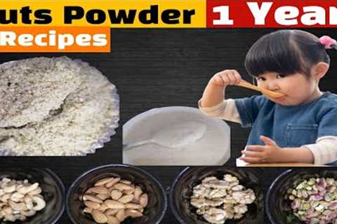 Nuts Powder With 6 Recipes (for 1Year+ Baby &amp; Toddlers) || Weight Gain Recipes For Kids || Baby ..