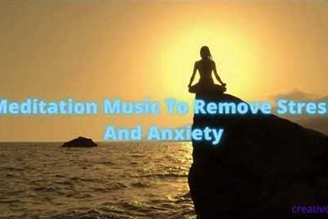 Meditation Music To Reduce Stress And Anxiety II One hour healing music