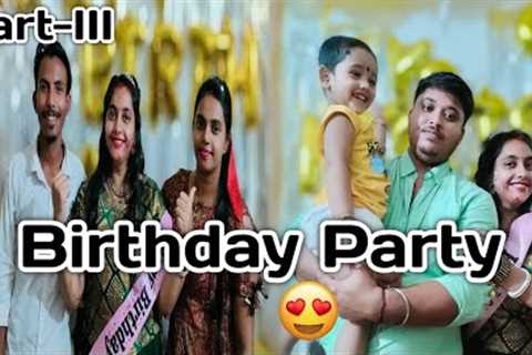 Birthday Party And Gift Unboxing 😍 Il  VLOG-NO.8