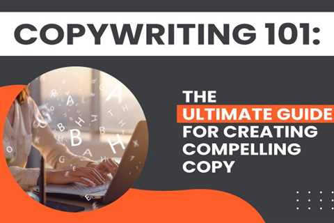 What is Copywriting? Definition &amp; Tips
